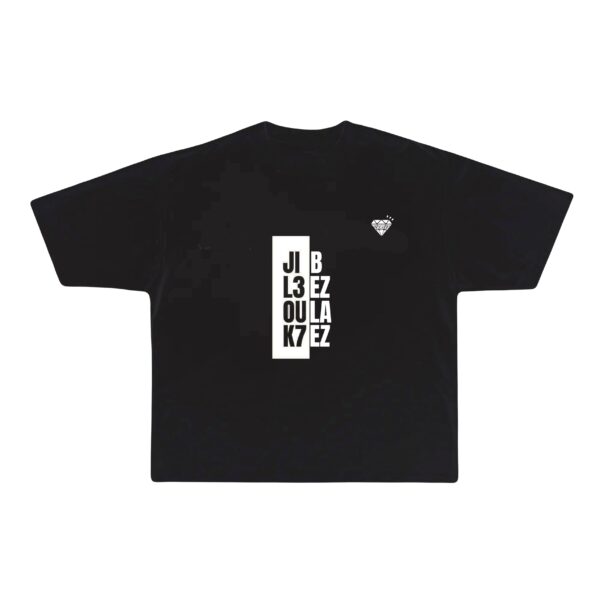 Jib L3ez Oula K7ez T-shirt